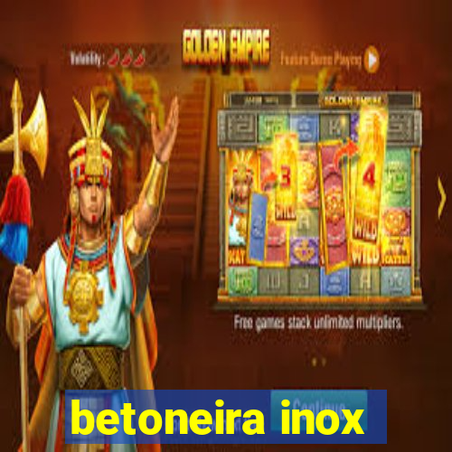 betoneira inox